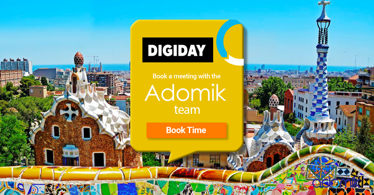 Adomik at Digiday Barcelona