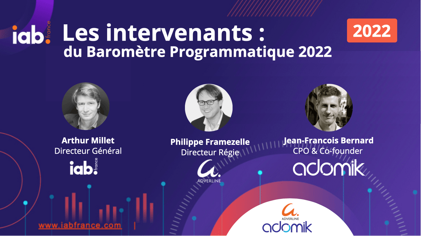 IAB France - Adverline - Adomik - Barometre programmatique Fev 2022