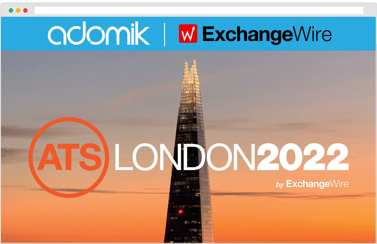 Adomik Adtech event - Exchangewire ATS London 2022