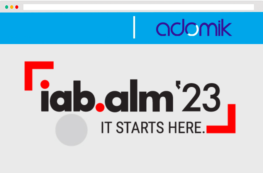 Adomik Adtech events - IAB ALM 2023